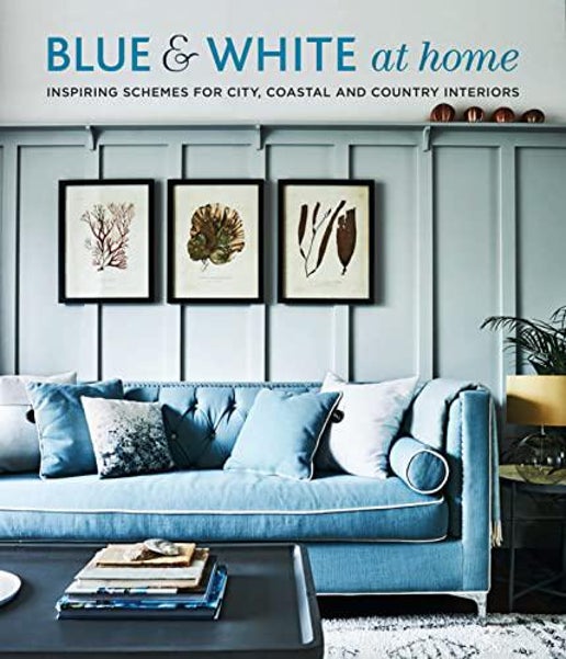 Blue & White at Home by Henrietta Heald